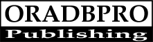 ORADBPRO
                        Consulting Services & Publishing